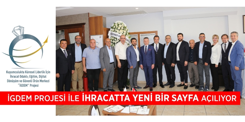 İstanbul Kuyumcular Odası (İKO) öncülüğünde hazırlanan Kuyumculukta Küresel Liderlik