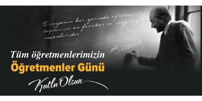 24 Kasım Öğretmenler Günü'nü kutlarız