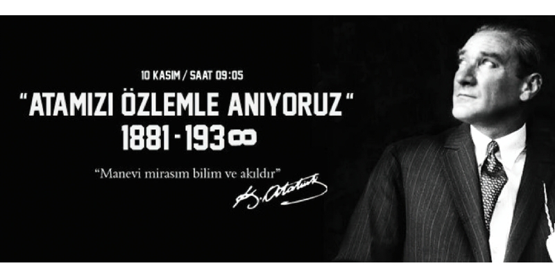 Aramızdan ayrılışının 84. Yıldönümünde saygı, özlem ve minnetle anıyoruz