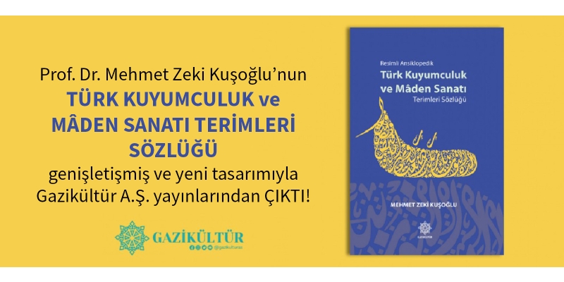 Kuyumcu Sözlüğü’nün yeni baskısı çıktı